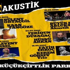 100 Akustik Konserleri-KucukCiftlik Park